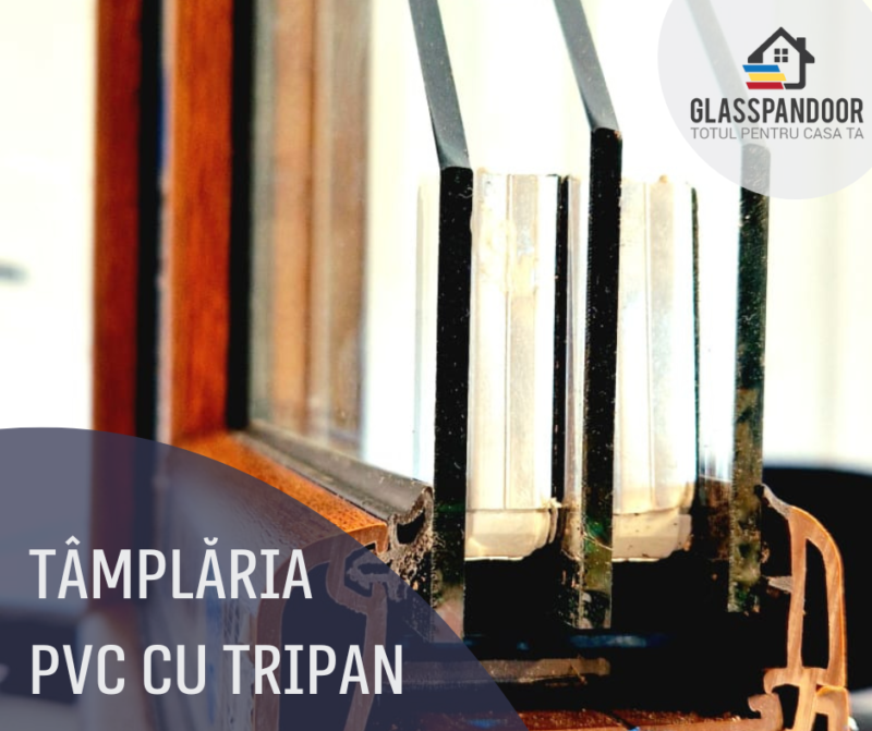 Tâmplăria PVC